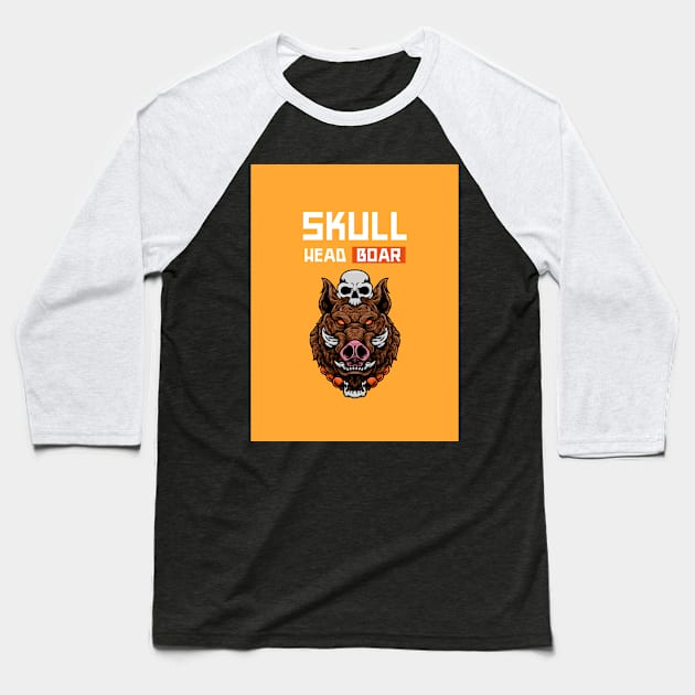 Skull Head Boar Baseball T-Shirt by AladdinHub